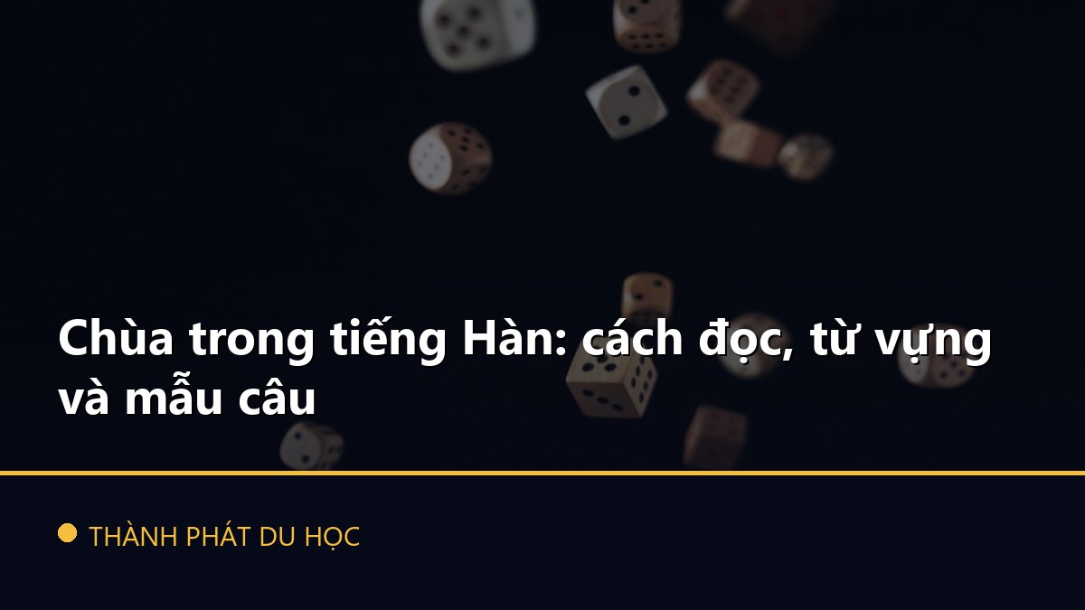 Chùa trong tiếng Hàn: cách đọc, từ vựng và mẫu câu