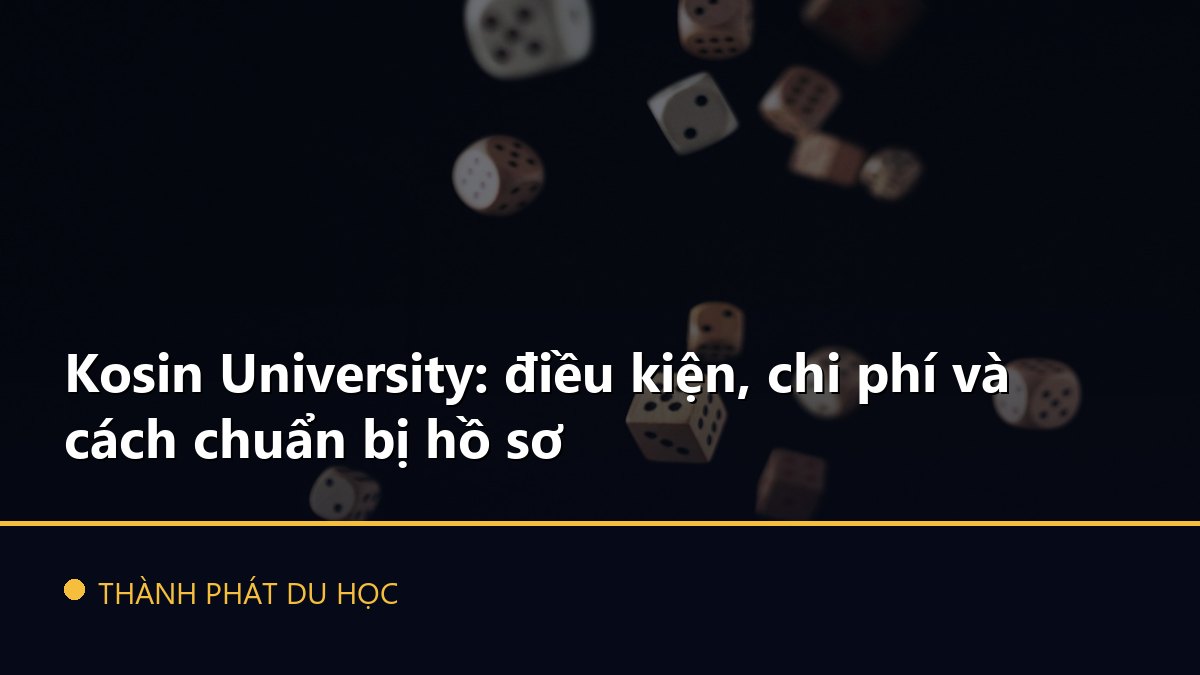 Kosin University: điều kiện, chi phí và cách chuẩn bị hồ sơ